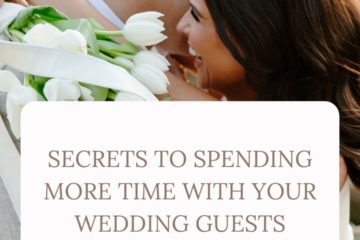 how to spend more time with wedding guests
